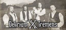 DELIRIUM X TREMENS R�portaj�