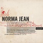 NORMA JEAN ''O God, the Aftermath''