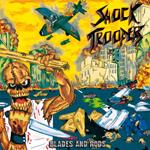 SHOCK TROOPERS ''Blades and Rods''