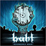 BAHT ''Resurgence Hour''