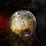 OCTOBER TIDE ''A Thin Shell''