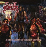 SERIAL BUTCHER ''A Crash Course in Cranium Crushing''