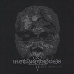 METAMORPHOSIS ''Born of Might''