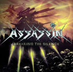ASSASSIN ''Breaking the Silence''
