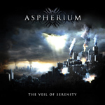 ASPHERIUM ''The Veil of Serenity''