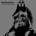 DISHAMMER ''Under the Sign of the D-Beat Mark''