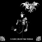 EVIL ''I Came From The Abyss'' 