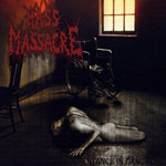 MASS MASSACRE ''Repentance In Gangrene''