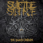 SUICIDE SILENCE ''The Black Crown''