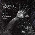 VALEFOR ''Manifest of Humanity Decay''
