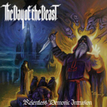 The Day of the Beast ''Relentless Demonic Intrusion''