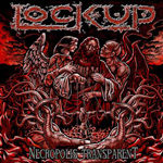 LOCK UP ''Necropolis Transperent''