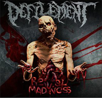 DEFILEMENT ''Revel in Madness''