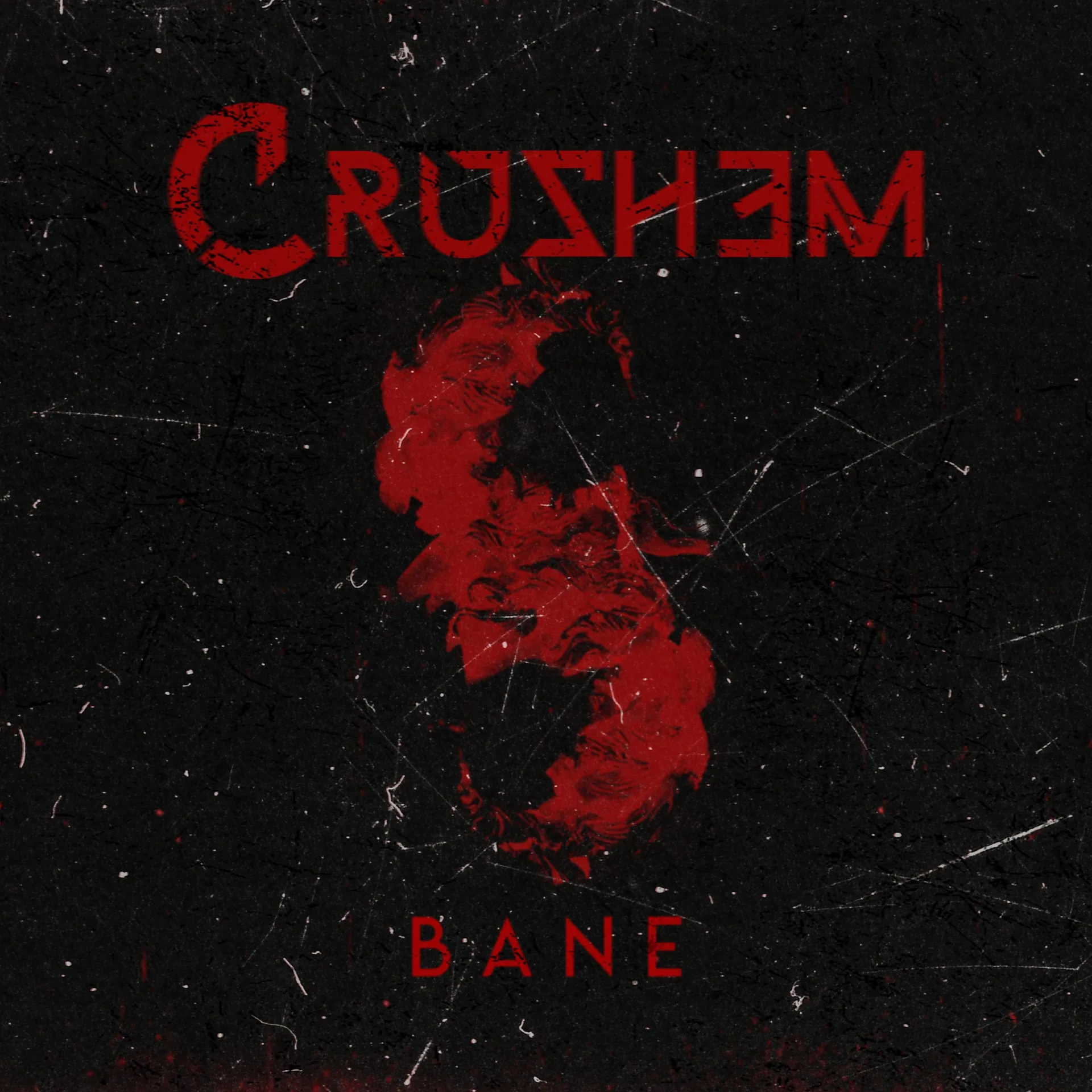 Crushem'den Yeni Tekli "Bane"