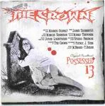 THE CROWN ''Posessed 13''