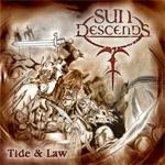 SUN DESCENDS ''Tide&Law''