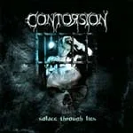 CONTORSION ''Solace Through Lies''