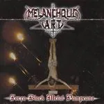 MELANCHOLIC ART ''Força Black Metal Pumpeno''