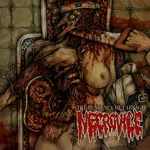 NECROVILE ''The Pungency of Carnage''