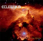 ECLECTIKA ''Dazzling Dawn''