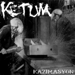KETUM ''Kazimasyon''