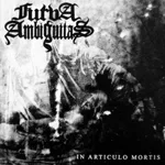 FURVA AMBIGUITAS ''In Articulo Mortis''