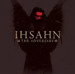 IHSAHN ''The Adversary''