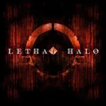 LETHAL HALO ''Lethal Halo''