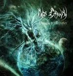NO DAWN ''Drain To Revive''