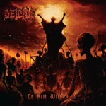 DEICIDE ''To Hell With God''
