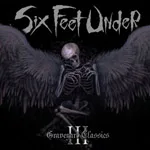 SIX FEET UNDER ''Graveyard Classics 3''