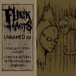 FUCK THE FACTS ''Unnamed EP''