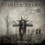 DISOLVO ANIMUS ''Aphesis''