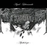 AGAEL/LEBENSNACHT ''Apathologie''