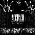 ACCU§ER ''Agitation''