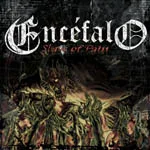 ENCEFALO ''Slave of Pain''