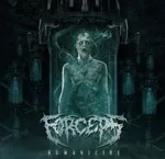 FORCEPS ''Humanicide''
