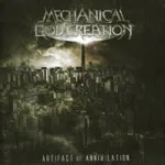 MECHANICAL GOD CREATION ''Artifact Of Annihilation''