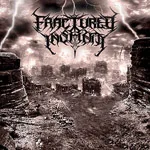 FRACTURED INSANITY ''Mass Awakeless''