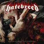 HATEBREED ''The Divinity Of Purpose''