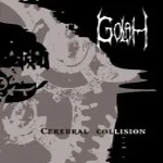 GOLAH ''Cerebral Collision''