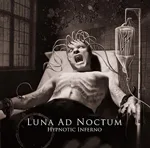 LUNA AD NOCTUM ''Hypnotic Inferno''