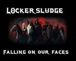 LOCKERSLUDGE ''Falling On Our Faces''