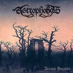 ASTROPHOBOS ''Arcane Secrets''