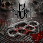 MY FUNERAL ''Thrash Destruction''