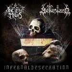 SATANIZED/ANCIENT MALUS ''Infernal Desecration''