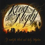 A KING AT NIGHT ''Of Martyrs Blood And Daily Tragedies''