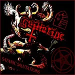 GUILLOTINE ''Satanic Salutations''