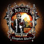 DERELICT ''Unspoken Words''