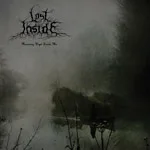 LOST INSIDE ''Mourning Wept Beside Me''